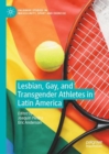 Lesbian, Gay, and Transgender Athletes in Latin America - eBook
