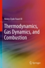 Thermodynamics, Gas Dynamics, and Combustion - Book