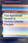 From Approximate Variation to Pointwise Selection Principles - Book