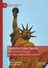 Contested Urban Spaces : Monuments, Traces, and Decentered Memories - eBook