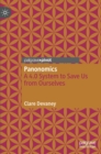 Panonomics : A 4.0 System to Save Us from Ourselves - Book
