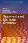 Plasmon-enhanced light-matter interactions - Book