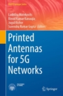 Printed Antennas for 5G Networks - Book