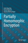 Partially Homomorphic Encryption - Book