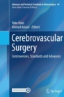 Cerebrovascular Surgery : Controversies, Standards and Advances - Book