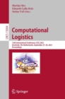 Computational Logistics : 12th International Conference, ICCL 2021, Enschede, The Netherlands, September 27-29, 2021, Proceedings - eBook