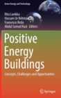 Positive Energy Buildings : Concepts, Challenges and Opportunities - Book