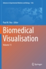 Biomedical Visualisation : Volume 11 - Book