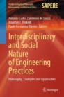 Interdisciplinary and Social Nature of Engineering Practices : Philosophy, Examples and Approaches - eBook