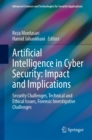 Artificial Intelligence in Cyber Security: Impact and Implications : Security Challenges, Technical and Ethical Issues, Forensic Investigative Challenges - eBook
