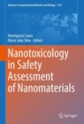 Nanotoxicology in Safety Assessment of Nanomaterials - Book