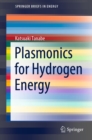 Plasmonics for Hydrogen Energy - eBook