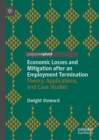 Economic Losses and Mitigation after an Employment Termination : Theory, Applications, and Case Studies - eBook