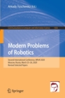 Modern Problems of Robotics : Second International Conference, MPoR 2020, Moscow, Russia, March 25-26, 2020, Revised Selected Papers - Book