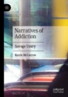 Narratives of Addiction : Savage Usury - Book