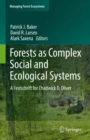 Forests as Complex Social and Ecological Systems : A Festschrift for Chadwick D. Oliver - eBook