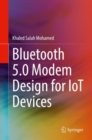 Bluetooth 5.0 Modem Design for IoT Devices - eBook