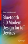 Bluetooth 5.0 Modem Design for IoT Devices - Book