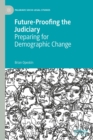 Future-Proofing the Judiciary : Preparing for Demographic Change - eBook