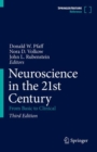 Neuroscience in the 21st Century : From Basic to Clinical - Book