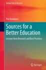 Sources for a Better Education : Lessons from Research and Best Practices - Book