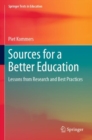 Sources for a Better Education : Lessons from Research and Best Practices - Book