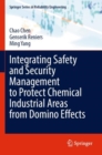 Integrating Safety and Security Management to Protect Chemical Industrial Areas from Domino Effects - Book