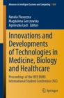 Innovations and Developments of Technologies in Medicine, Biology and Healthcare : Proceedings of the IEEE EMBS International Student Conference (ISC) - eBook