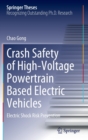Crash Safety of High-Voltage Powertrain Based Electric Vehicles : Electric Shock Risk Prevention - Book
