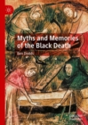 Myths and Memories of the Black Death - eBook