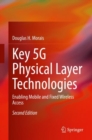 Key 5G Physical Layer Technologies : Enabling Mobile and Fixed Wireless Access - eBook