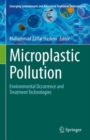 Microplastic Pollution : Environmental Occurrence and Treatment Technologies - Book