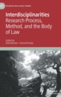 Interdisciplinarities : Research Process, Method, and the Body of Law - Book