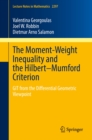 The Moment-Weight Inequality and the Hilbert-Mumford Criterion : GIT from the Differential Geometric Viewpoint - eBook