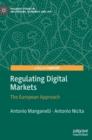 Regulating Digital Markets : The European Approach - Book