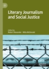 Literary Journalism and Social Justice - eBook