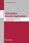 Information Security Applications : 22nd International Conference, WISA 2021, Jeju Island, South Korea, August 11–13, 2021, Revised Selected Papers - Book