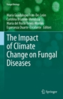 The Impact of Climate Change on Fungal Diseases - eBook