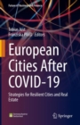 European Cities After Covid-19 : Strategies for Resilient Cities and Real Estate - Book