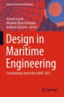 Design in Maritime Engineering : Contributions from the ICMAT 2021 - Book