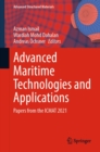 Advanced Maritime Technologies and Applications : Papers from the ICMAT 2021 - eBook