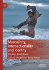 Masculinity, Intersectionality and Identity : Why Boys (Don't) Dance - eBook