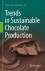 Trends in Sustainable Chocolate Production - Book