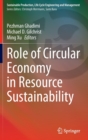 Role of Circular Economy in Resource Sustainability - Book