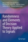 Randomness and Elements of Decision Theory Applied to Signals - Book