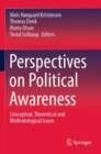 Perspectives on Political Awareness : Conceptual, Theoretical and Methodological Issues - Book