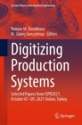 Digitizing Production Systems : Selected Papers from ISPR2021, October 07-09, 2021 Online, Turkey - eBook