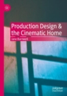 Production Design & the Cinematic Home - Book