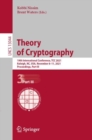 Theory of Cryptography : 19th International Conference, TCC 2021, Raleigh, NC, USA, November 8–11, 2021, Proceedings, Part III - Book