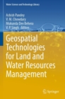 Geospatial Technologies for Land and Water Resources Management - Book